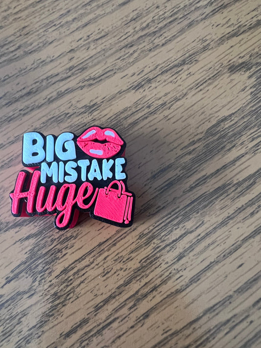Big Mistake Huge Straw Topper